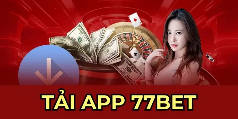 Hướng Dẫn 77Bet: Cho Anh Em Trải Nghiệm Cá Cược Đẳng Cấp