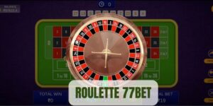 Cách Tham Gia Roulette Nhà Cái 77Bet Đơn Giản Và Hiệu Quả