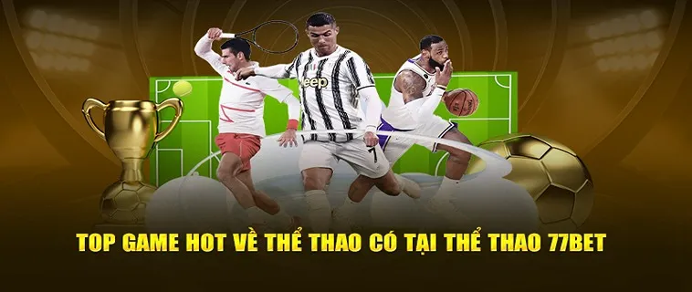 Tìm Hiểu Bóng Đá 77Bet – Trải Nghiệm Cá Cược Đỉnh Cao